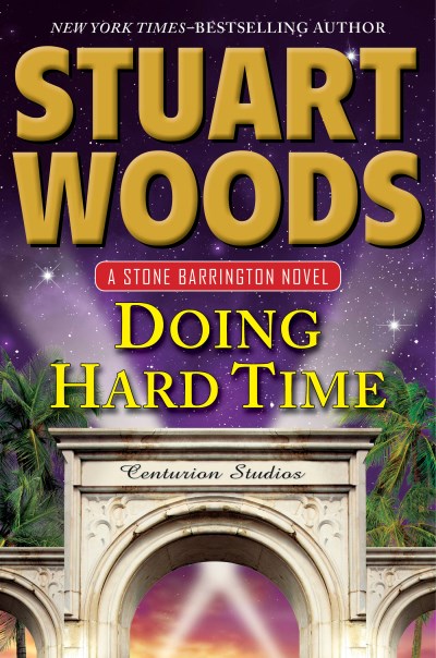 Stuart Woods/Doing Hard Time